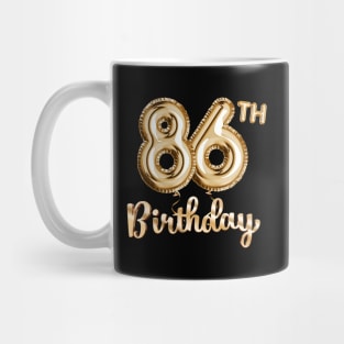86th Birthday Gifts - Party Balloons Gold Mug